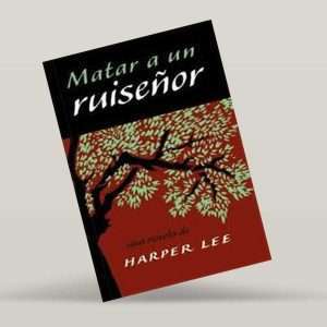 Matar A Un Ruiseñor - Harper Lee