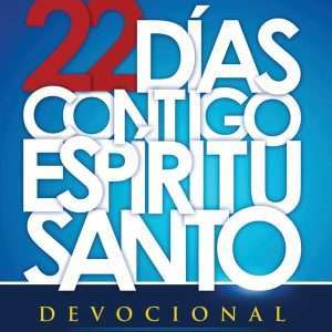 22 Días Contigo, Espíritu Santo: Devocional (Libro En Papel)