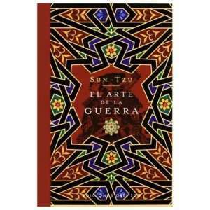 El Arte De La Guerra - Sun Tzu