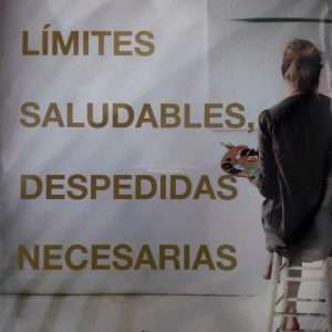 Limites Saludables, Despedidas Necesarias