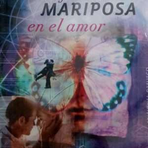 El Efecto Mariposa En El Amor