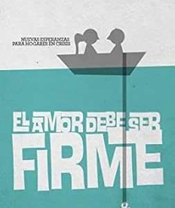 El Amor Debe Ser Firme - Dr. James Dobson