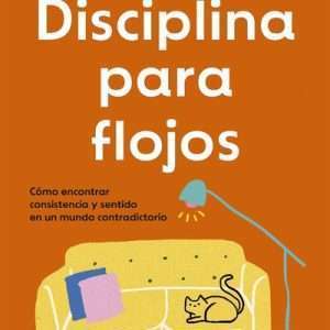 Disciplina Para Flojos - Vicente Villela
