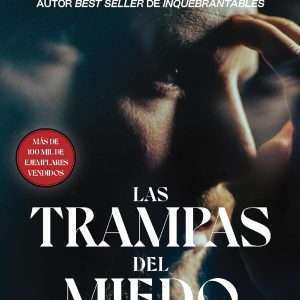 Las Trampas Del Miedo - Daniel Habif