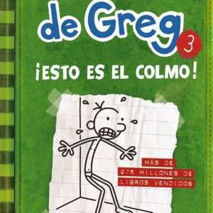 Libro Diario De Greg ¡Esto Es El Colmo! #3 - Jeff Kinney